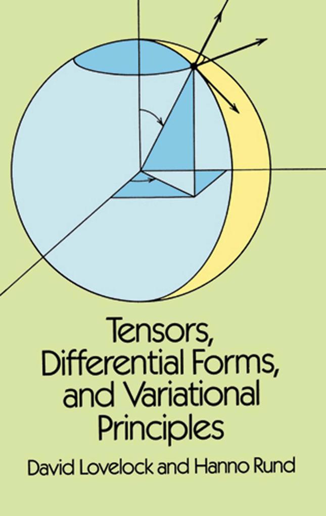 Tensors Differential Forms and Variational Principles