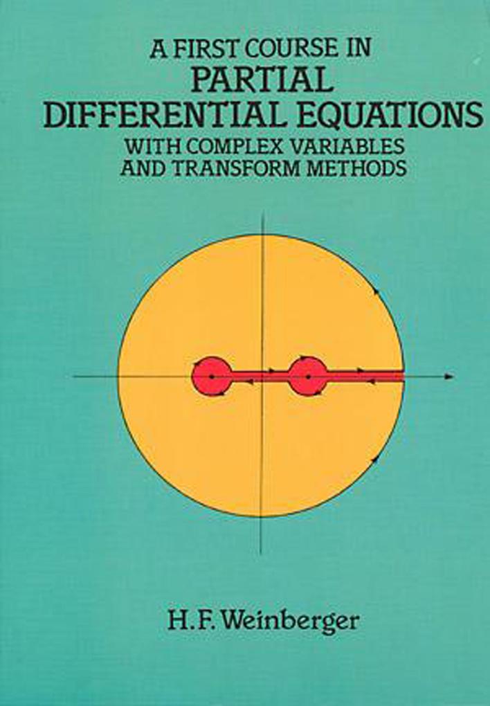 A First Course in Partial Differential Equations