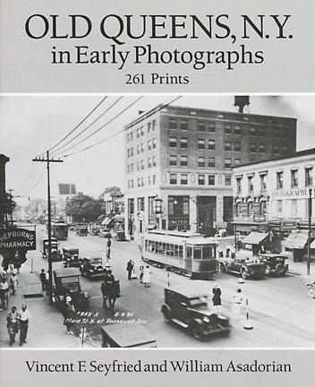 Old Queens N.Y. in Early Photographs