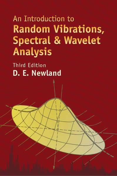 An Introduction to Random Vibrations Spectral & Wavelet Analysis
