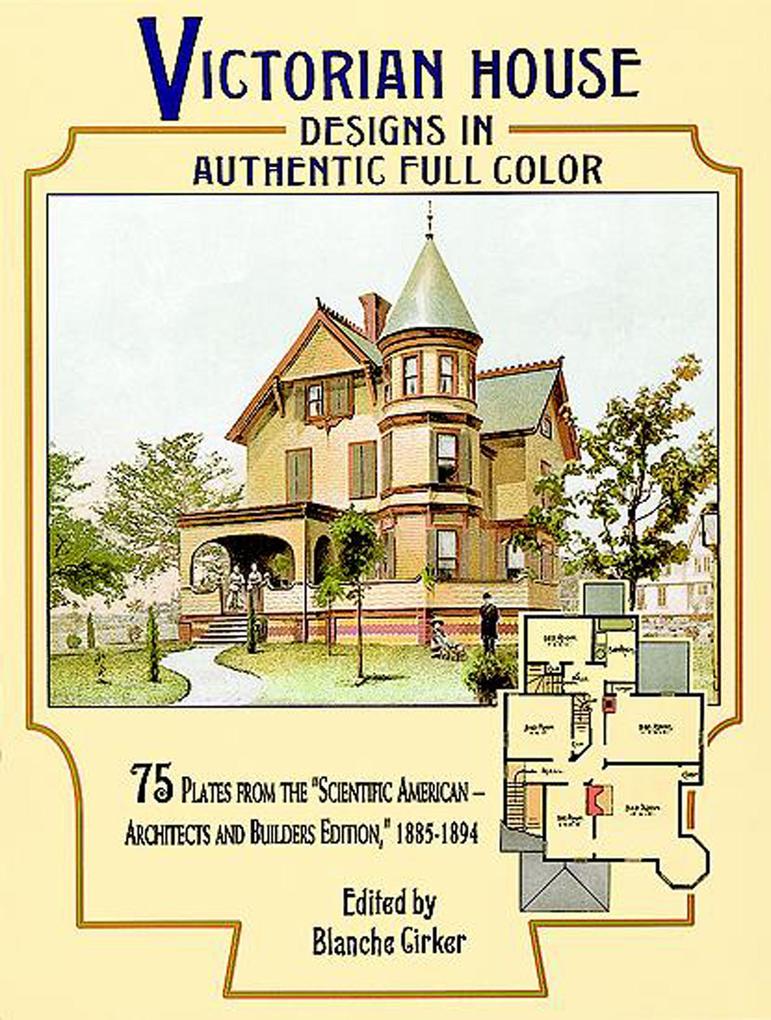 Victorian House s in Authentic Full Color