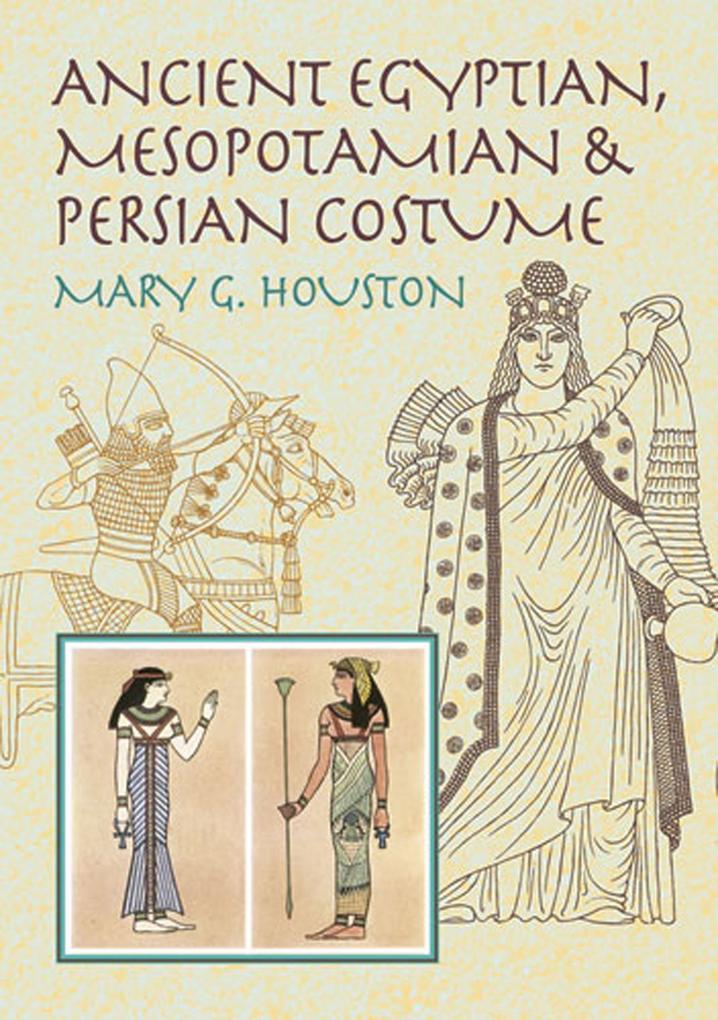 Ancient Egyptian Mesopotamian & Persian Costume