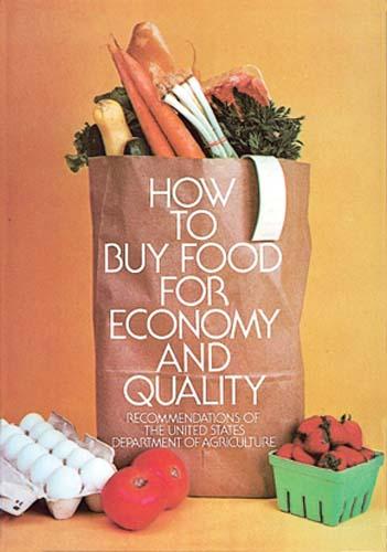 How to Buy Food for Economy and Quality