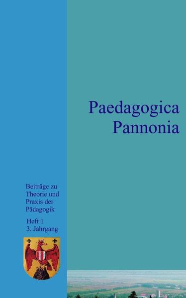 Paedagogica Pannonia 1/2002 3. Jahrgang