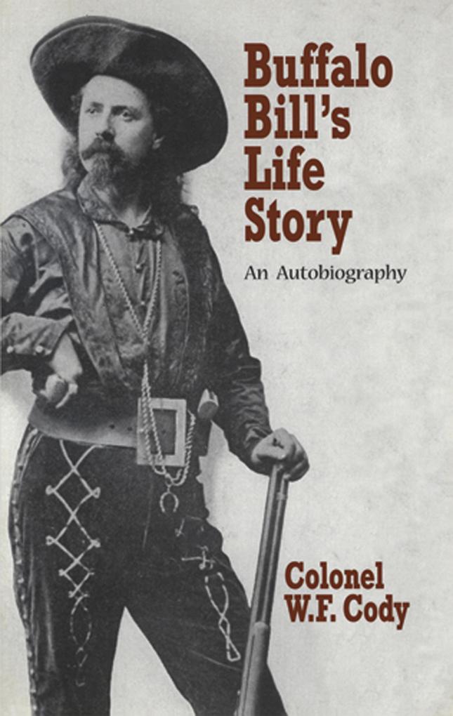 Buffalo Bill‘s Life Story
