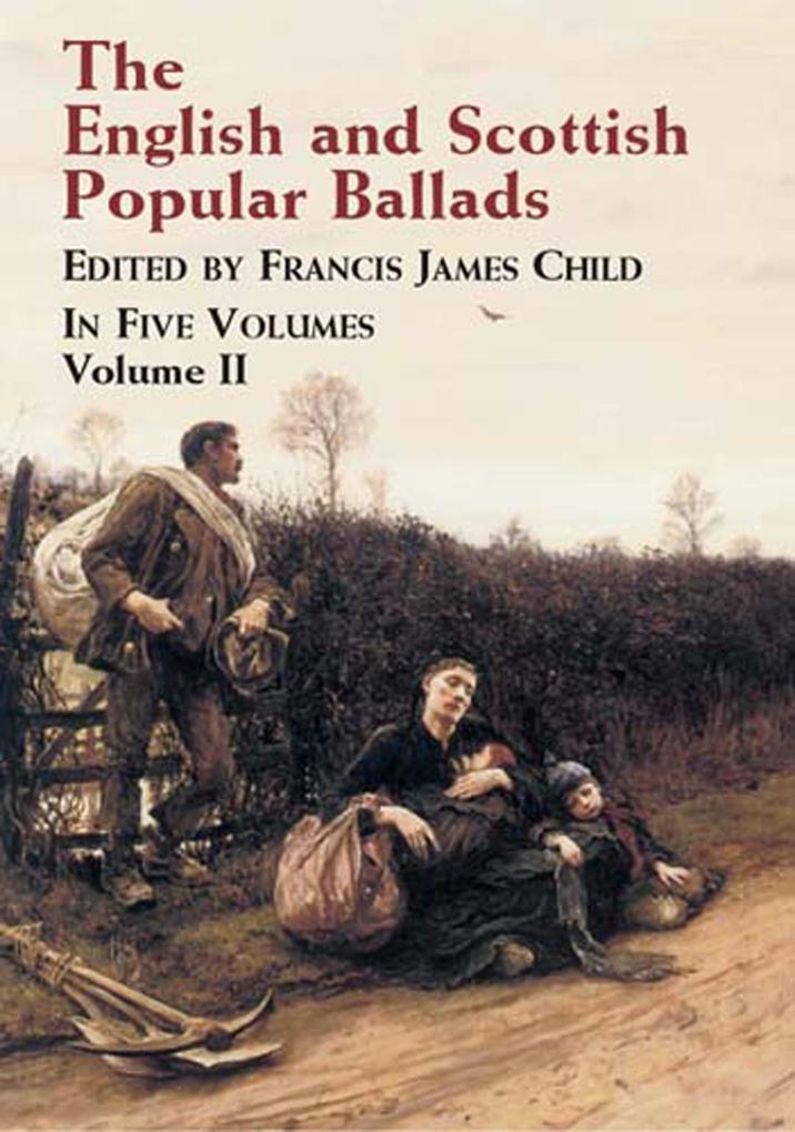 The English and Scottish Popular Ballads Vol. 2