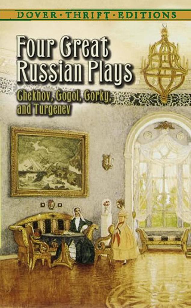Four Great Russian Plays