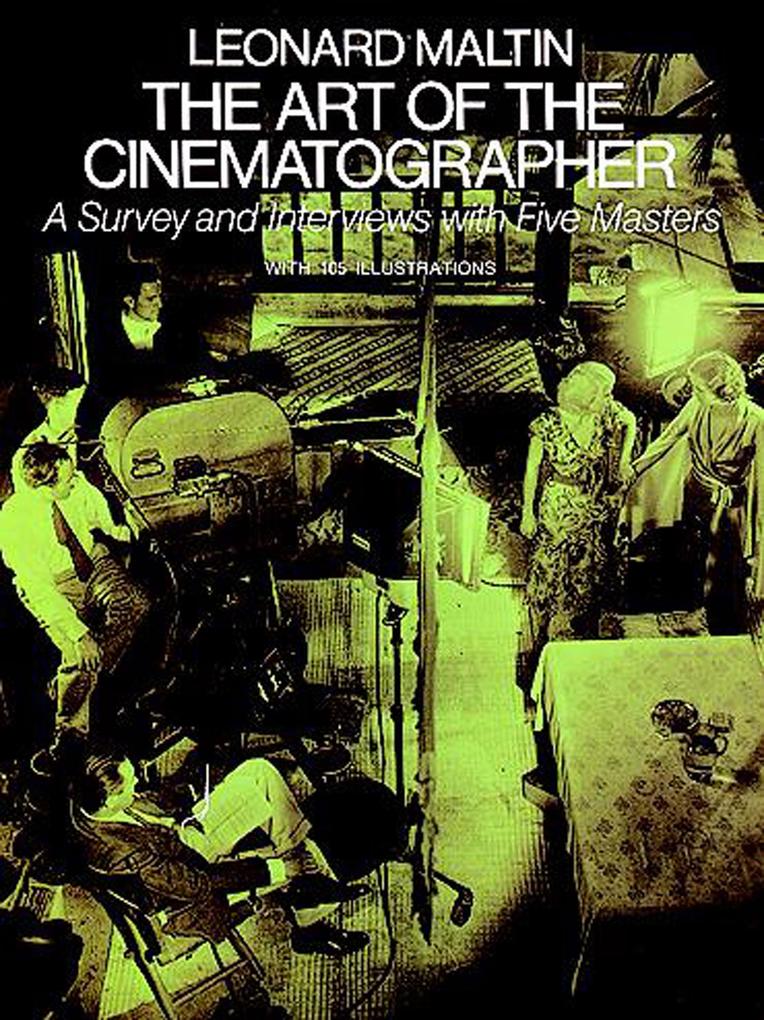 The Art of the Cinematographer - Leonard Maltin