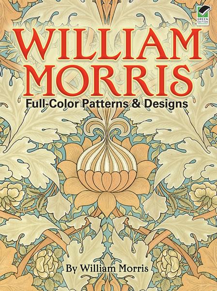 William Morris Full-Color Patterns and s