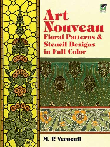 Art Nouveau Floral Patterns and Stencil s in Full Color