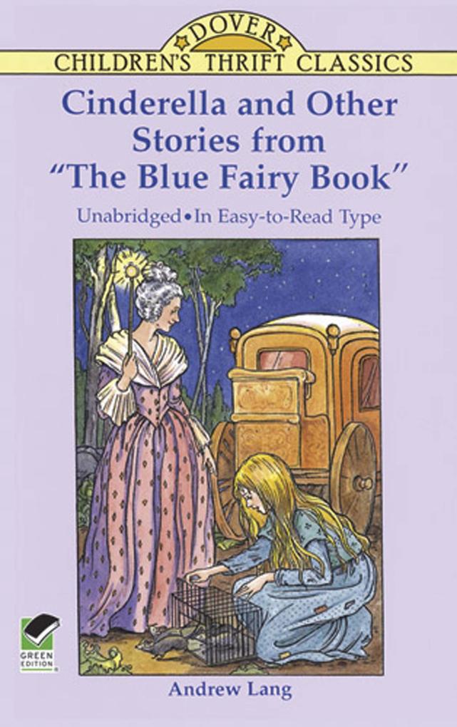 Cinderella and Other Stories from The Blue Fairy Book
