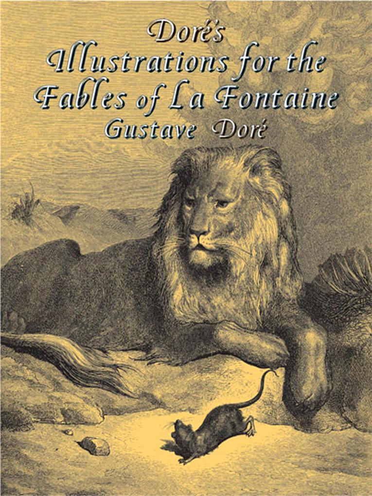 Doré‘s Illustrations for the Fables of La Fontaine