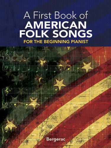 A First Book of American Folk Songs