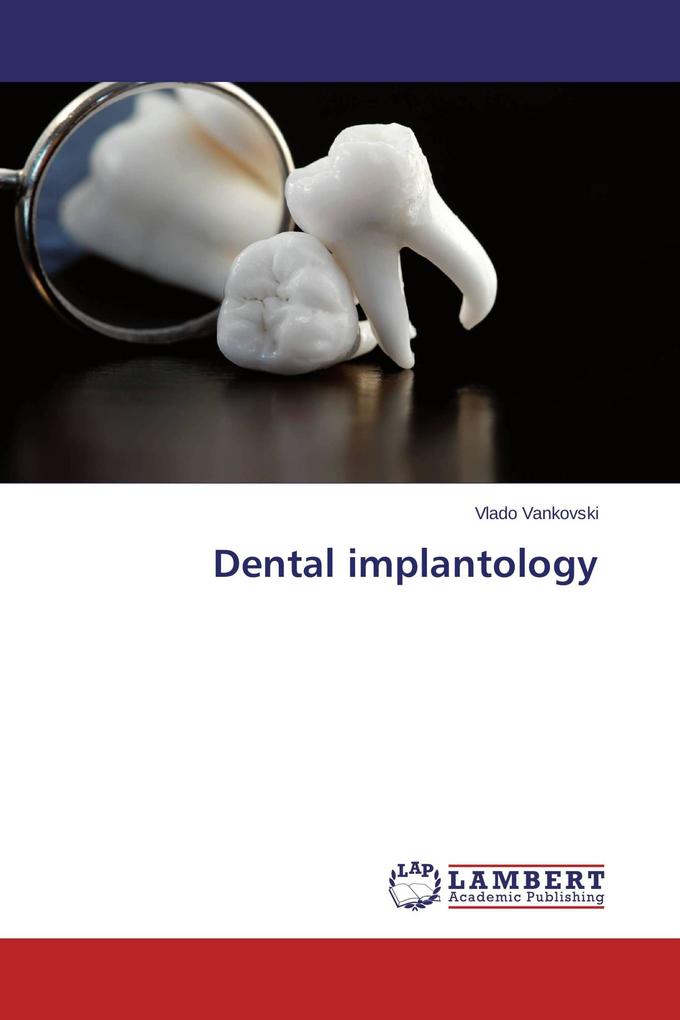 Dental implantology