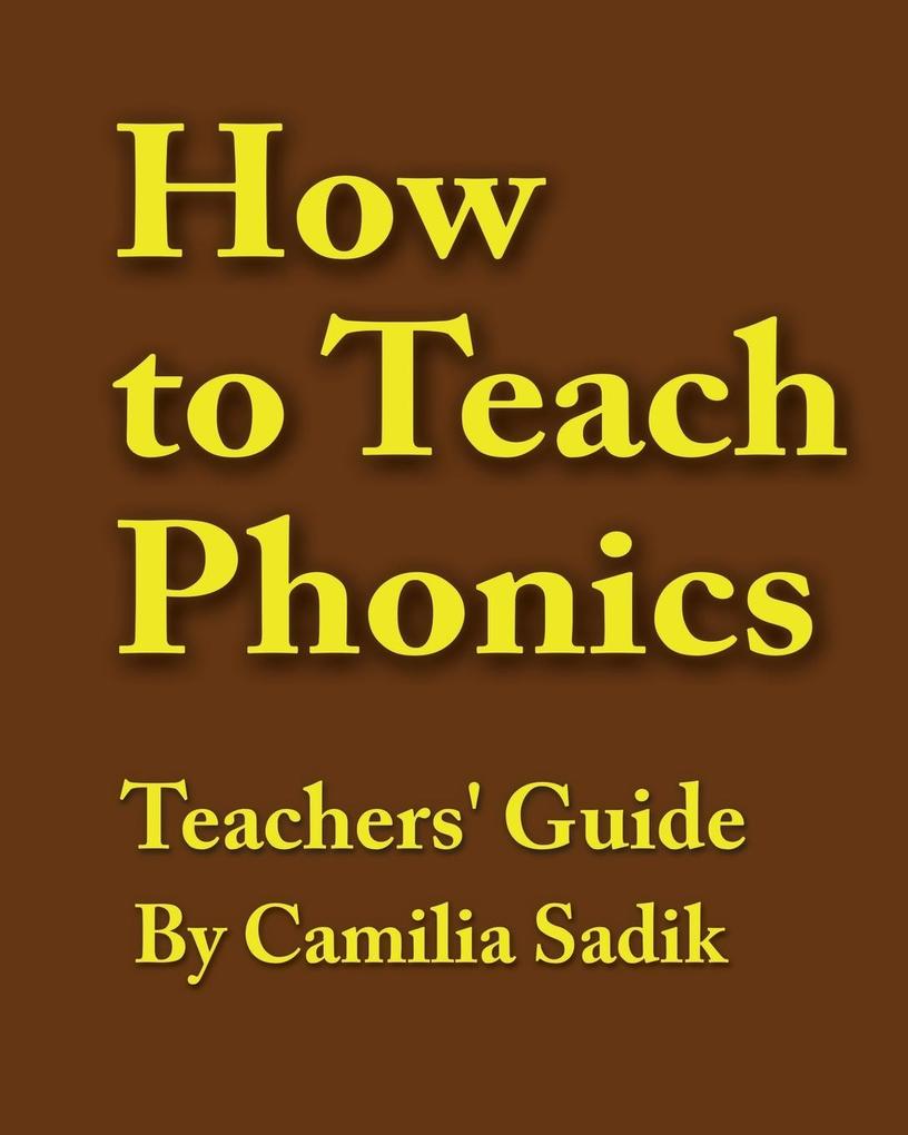 How to Teach Phonics - Teachers‘ Guide