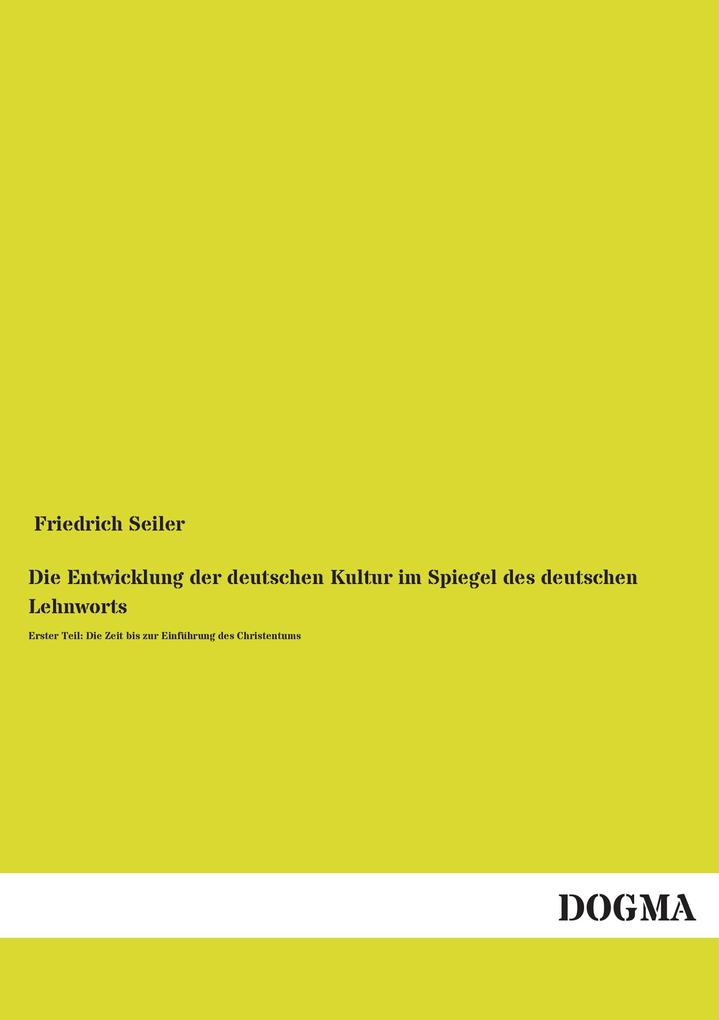 Die Entwicklung der deutschen Kultur im Spiegel des deutschen Lehnworts