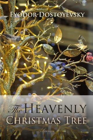 Heavenly Christmas Tree and Other Stories
