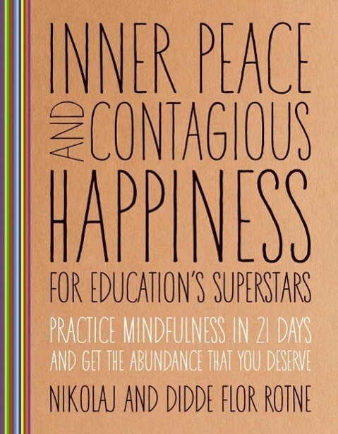 Inner Peace and Contagious Happiness for Education‘s Superstars