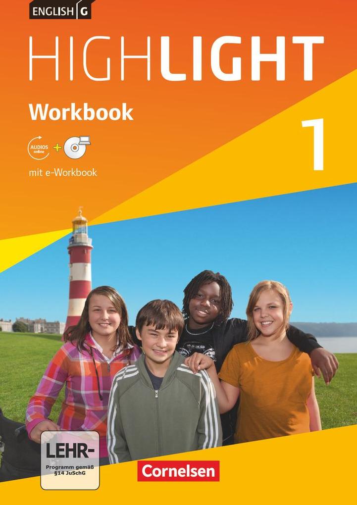 English G Highlight 01: 5. Schuljahr. Workbook mit CD-ROM (e-Workbook) und Audios online. Hauptschule