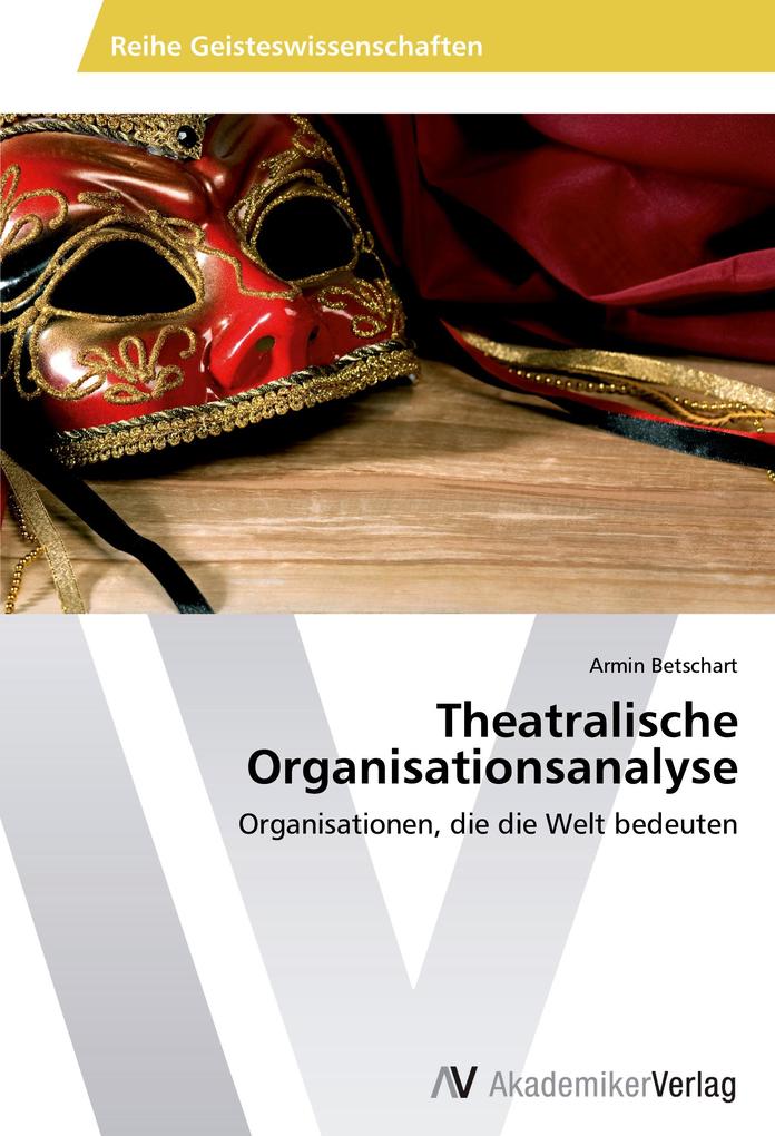 Theatralische Organisationsanalyse