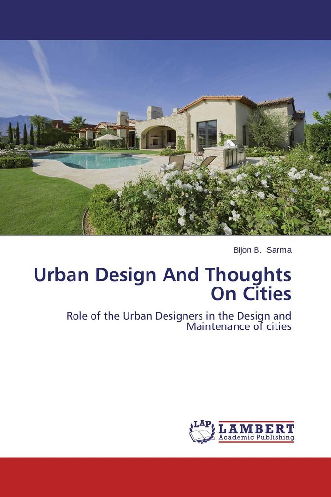 Urban Design And Thoughts On Cities
