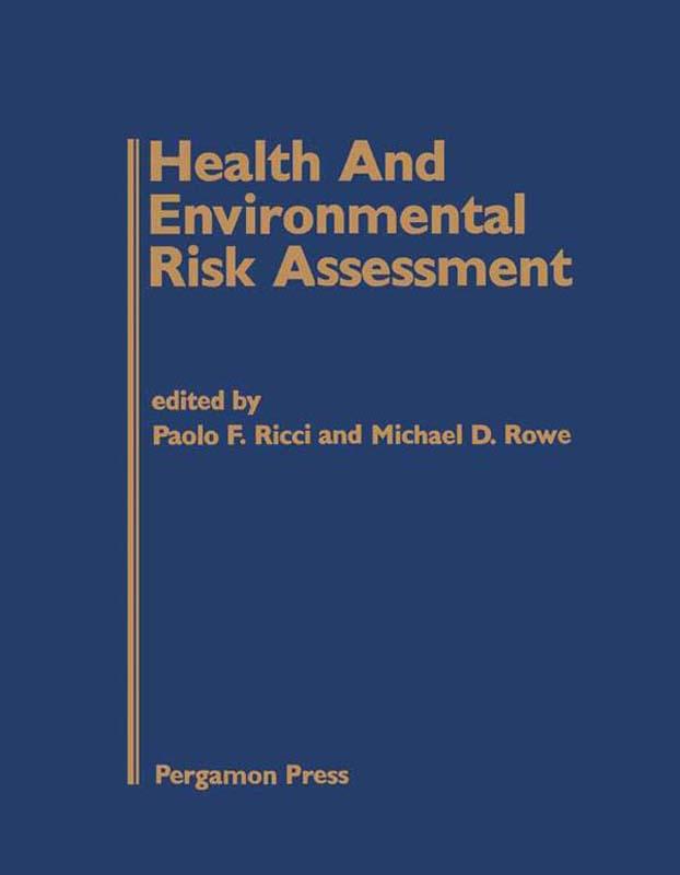 Health and Environmental Risk Assessment