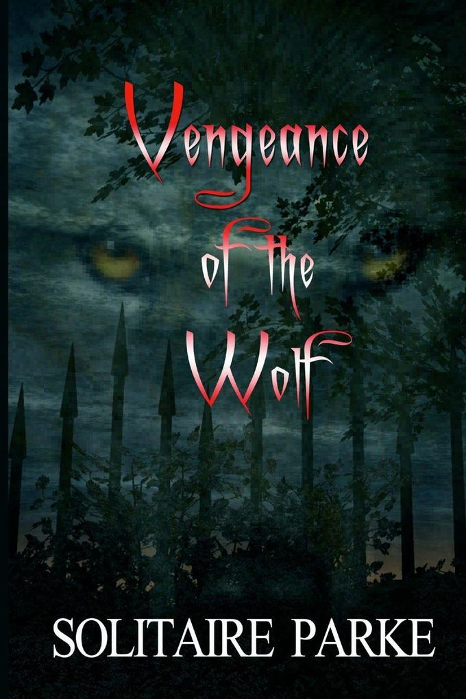 Vengeance of the Wolf