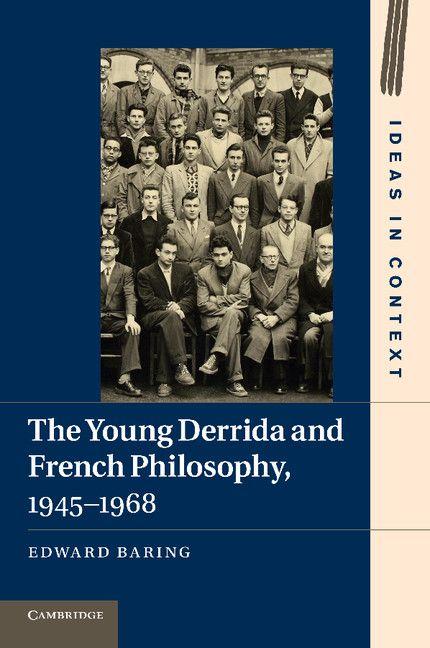 The Young Derrida and French Philosophy 1945 1968