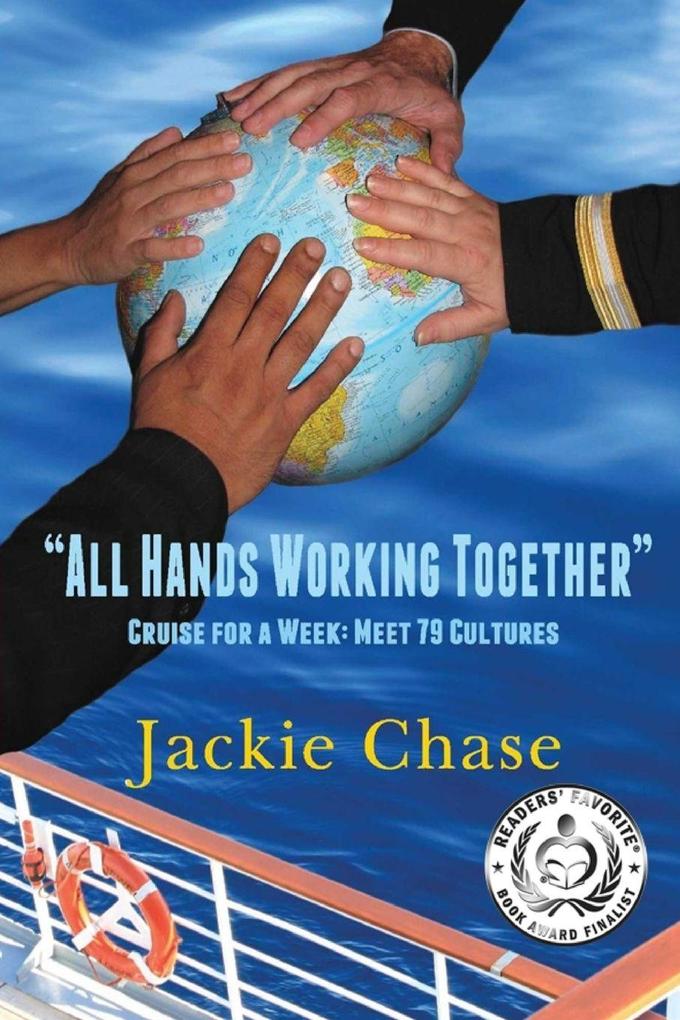 'All Hands Working Together Cruise for a Week
