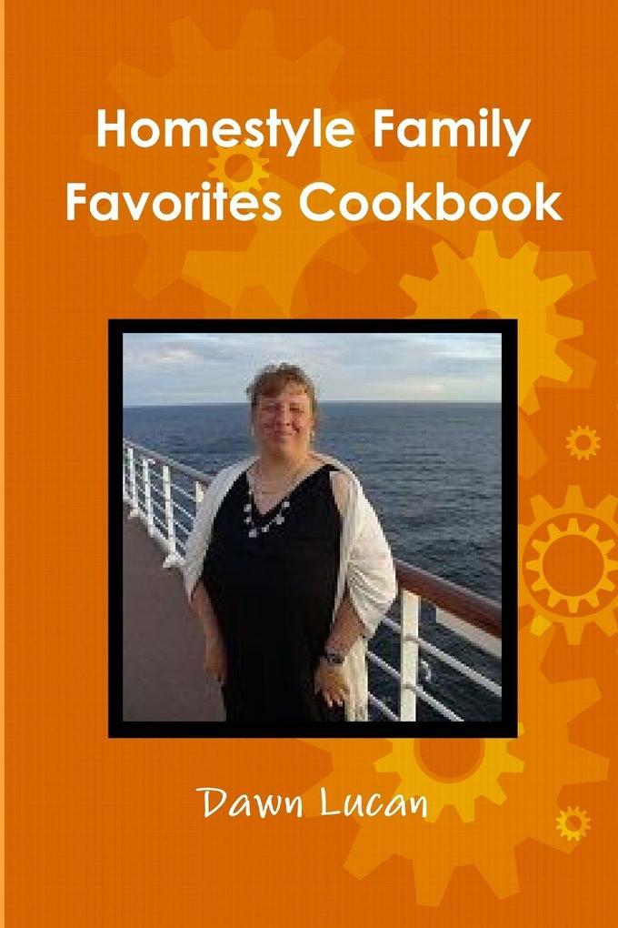 Homestyle Family Favorites Cookbook