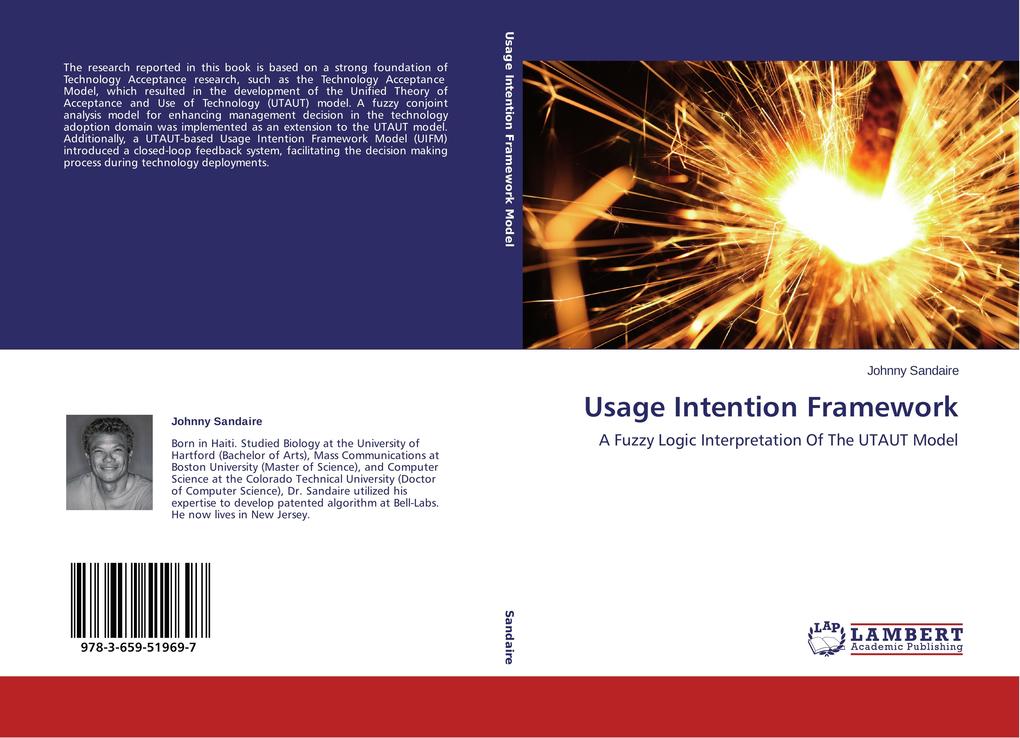 Usage Intention Framework