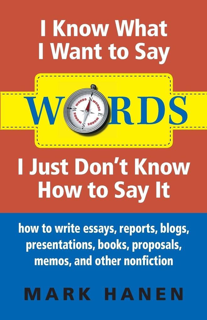 Words - I Know What I Want To Say - I Just Don't Know How To Say It