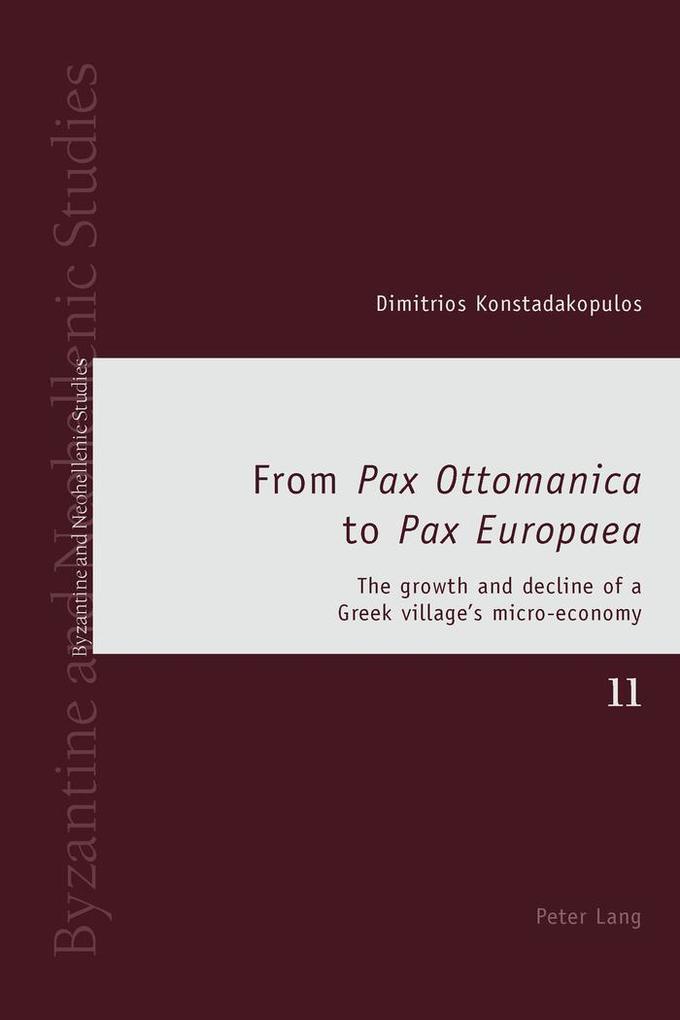 From 'Pax Ottomanica' to 'Pax Europaea'