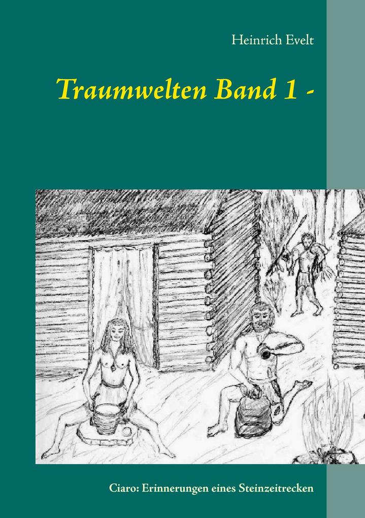 Traumwelten Band 1 -