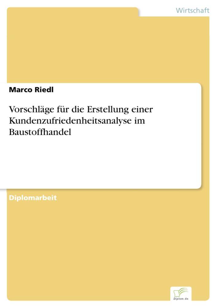 Vorschläge für die Erstellung einer Kundenzufriedenheitsanalyse im Baustoffhandel