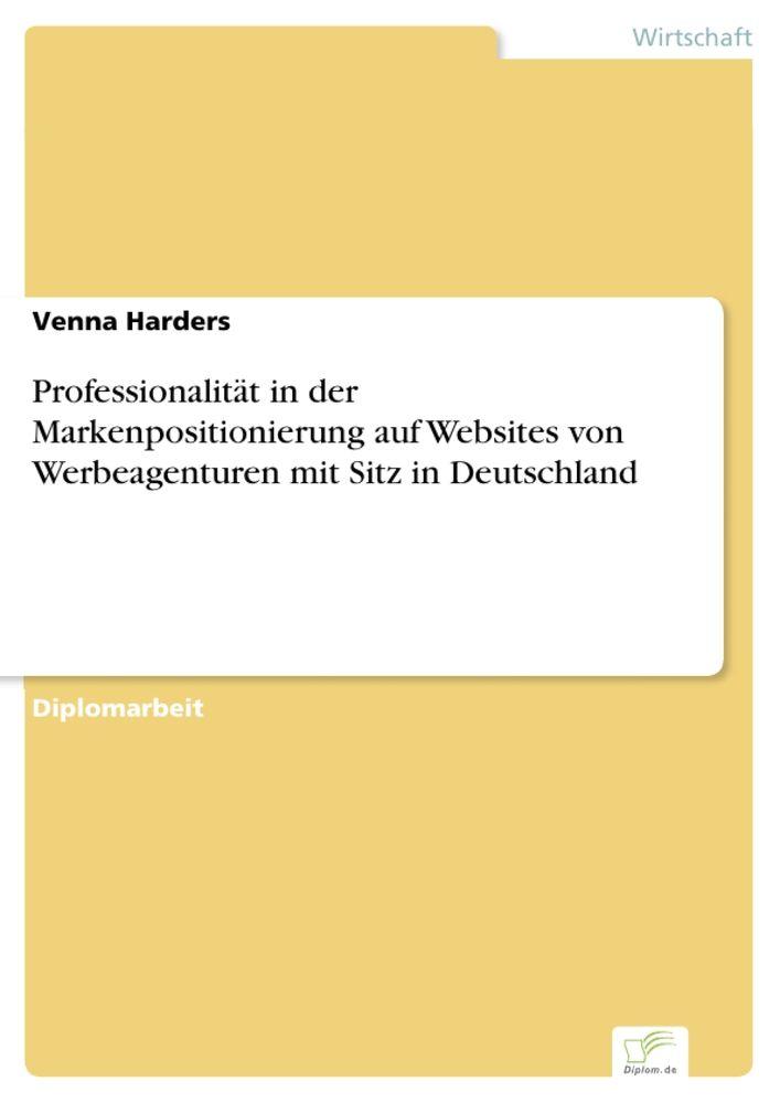 Professionalität in der Markenpositionierung auf Websites von Werbeagenturen mit Sitz in Deutschland