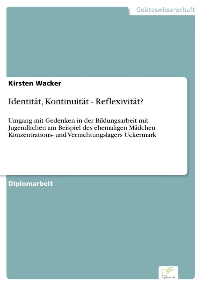 Identität Kontinuität - Reflexivität?