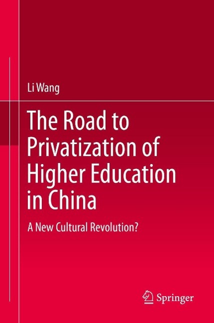 The Road to Privatization of Higher Education in China