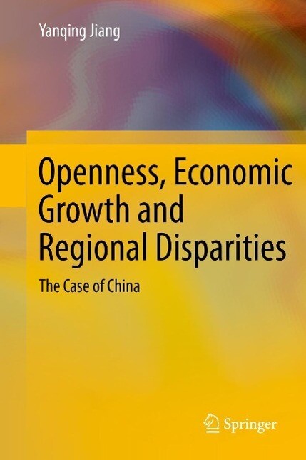 Openness Economic Growth and Regional Disparities