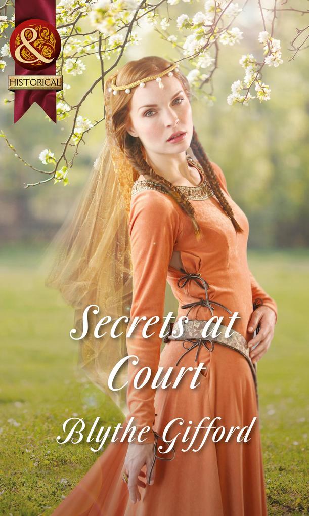 Secrets At Court (Mills & Boon Historical) (Royal Weddings Book 1)
