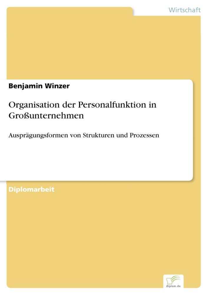 Organisation der Personalfunktion in Großunternehmen