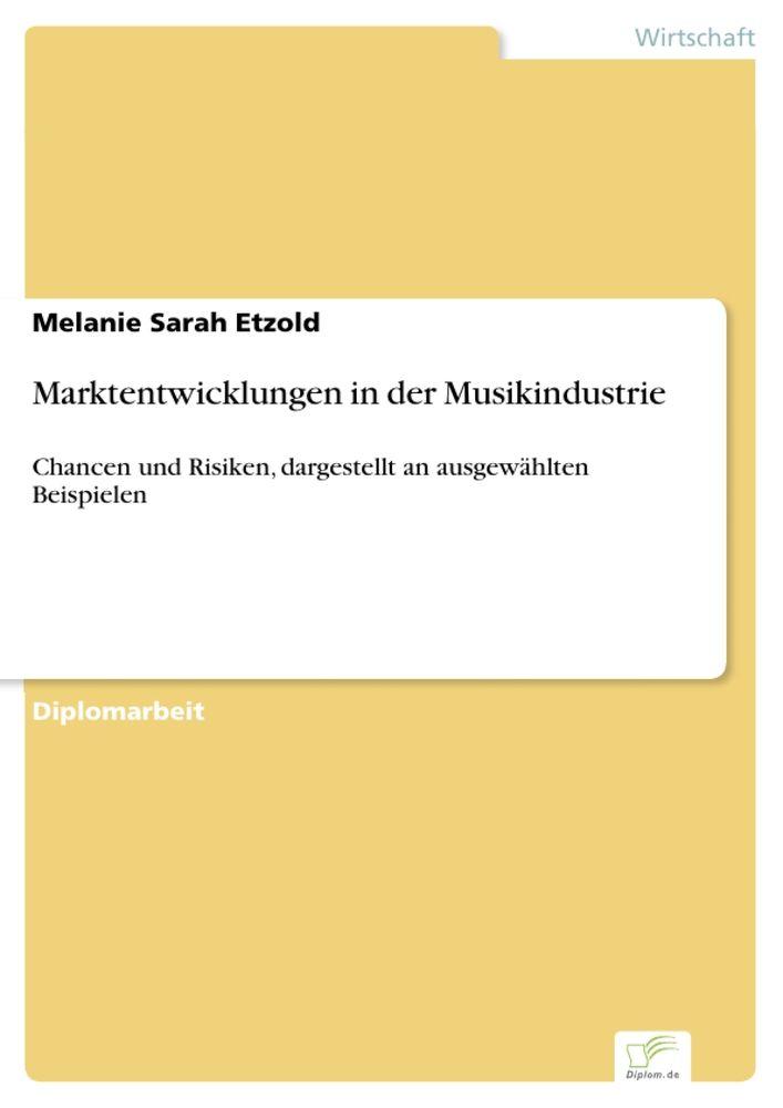 Marktentwicklungen in der Musikindustrie