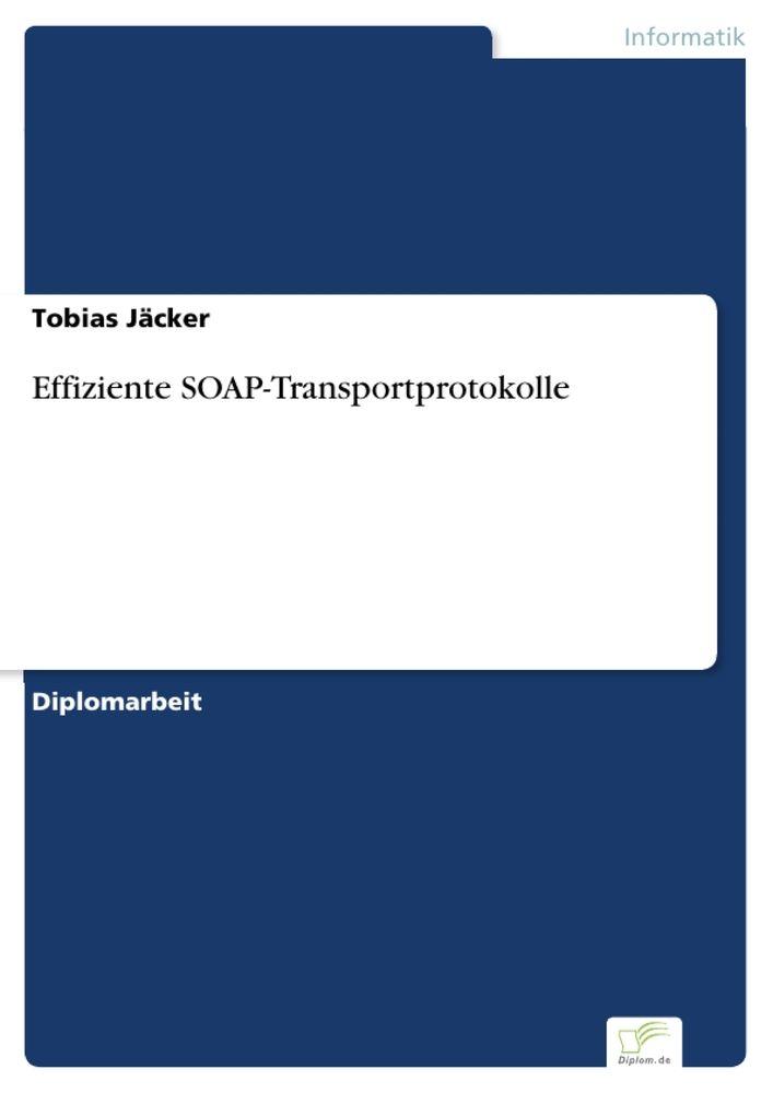 Effiziente SOAP-Transportprotokolle