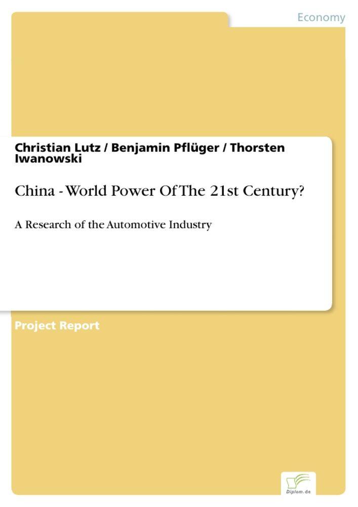 China - World Power Of The 21st Century?