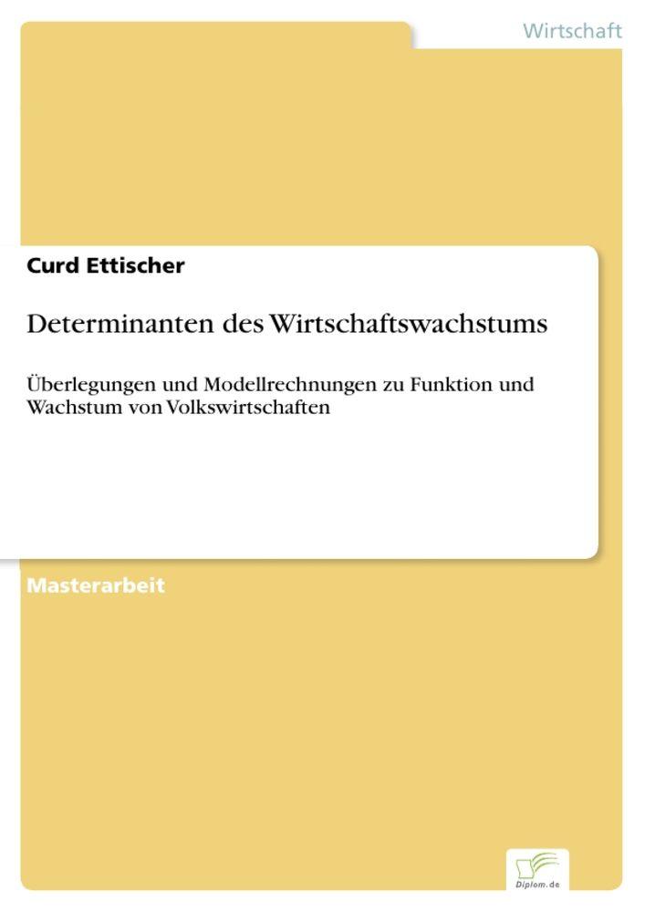 Determinanten des Wirtschaftswachstums