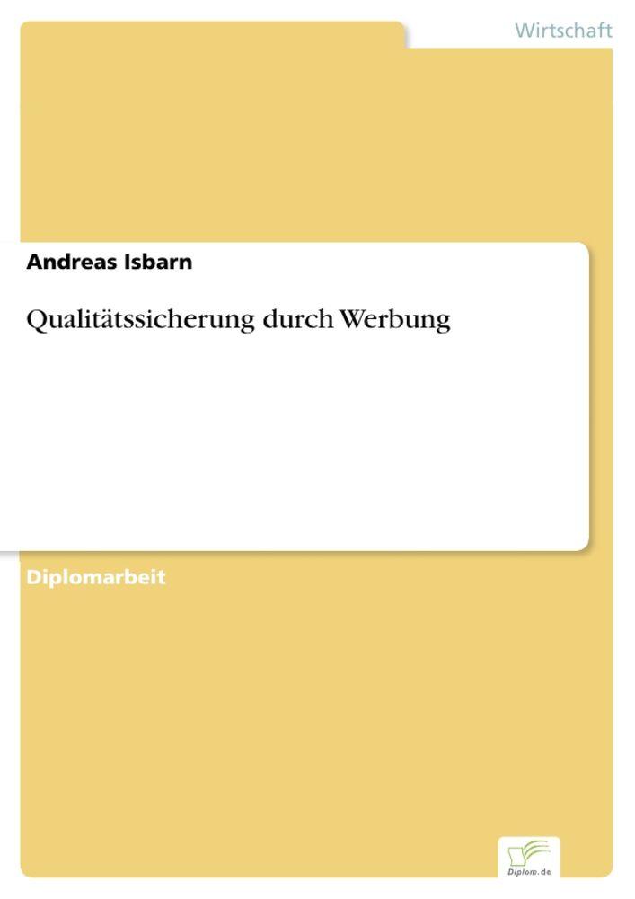 Qualitätssicherung durch Werbung