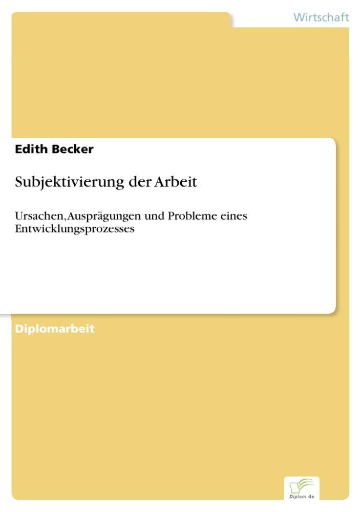 Subjektivierung der Arbeit