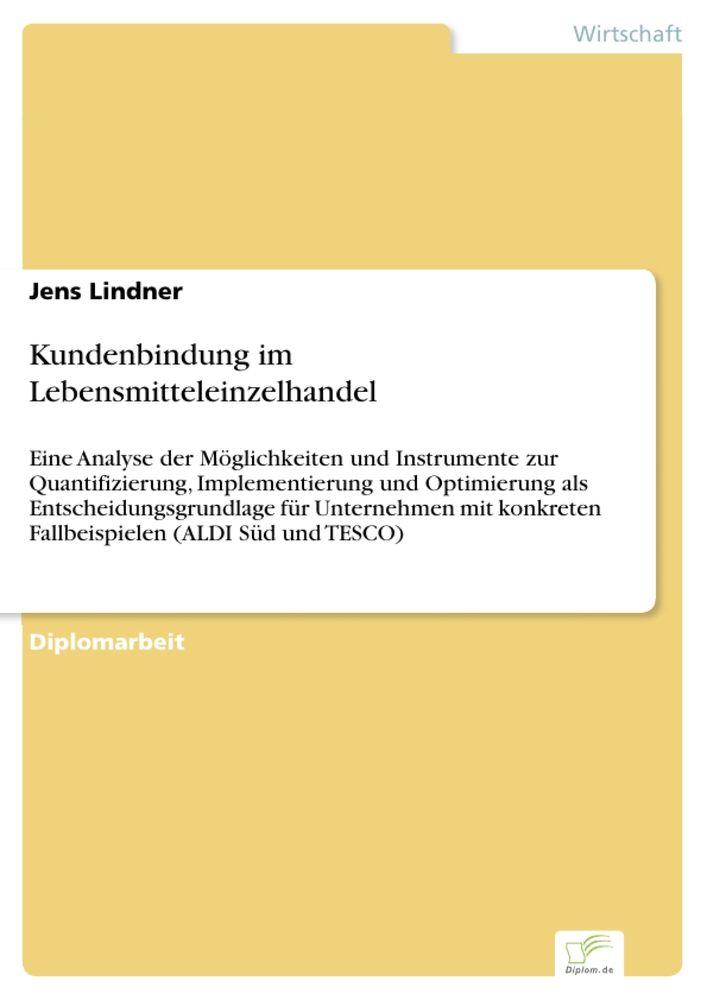 Kundenbindung im Lebensmitteleinzelhandel