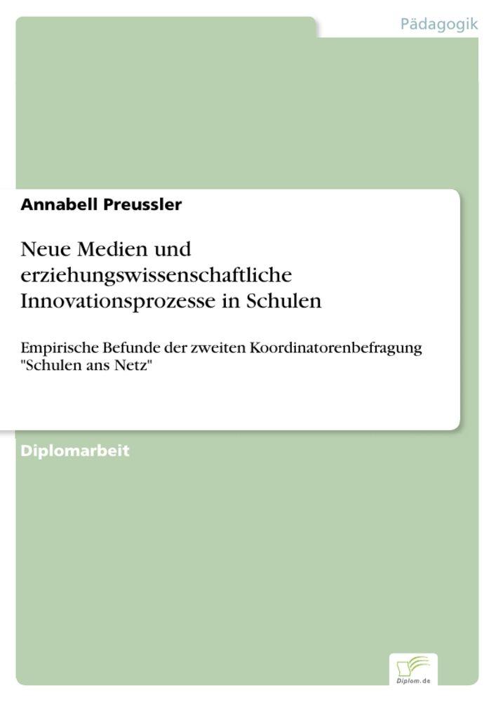 Neue Medien und erziehungswissenschaftliche Innovationsprozesse in Schulen