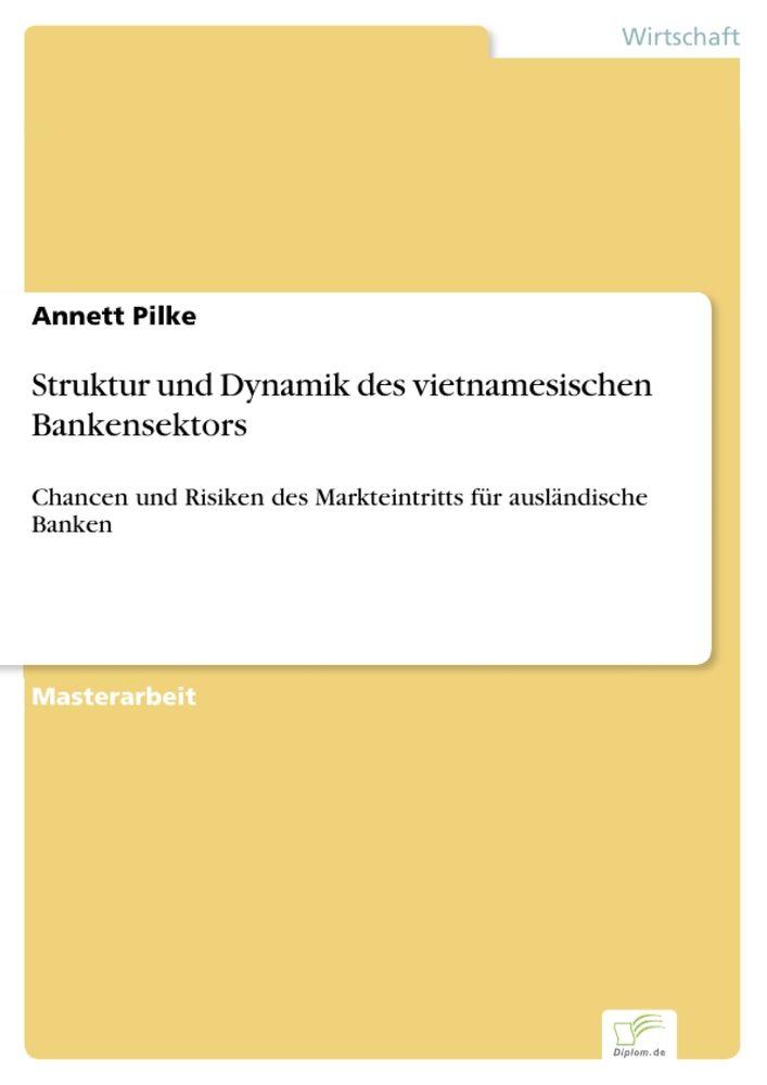 Struktur und Dynamik des vietnamesischen Bankensektors